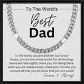 Men'S High Quality Stainless Steel Cuban Necklace to the World'S Best Dad, Father'S Day Gift, Heartfelt Wish, Sincere Gift